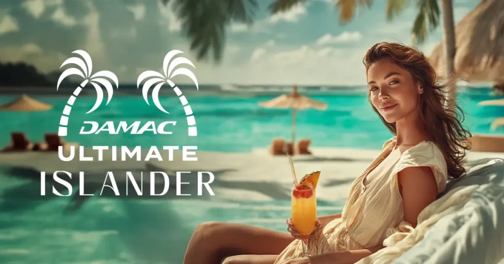 DAMAC announces “The Ultimate DAMAC Islander” challenge, offering a fully paid island lifestyle ambassador role across eight luxury islands.