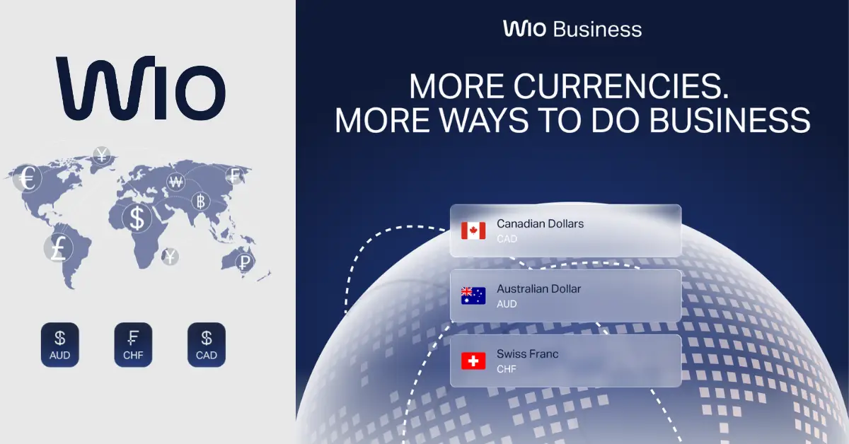 Wio Business multi-currency accounts showing new currencies AUD, CAD, and CHF for international business banking in Dubai
