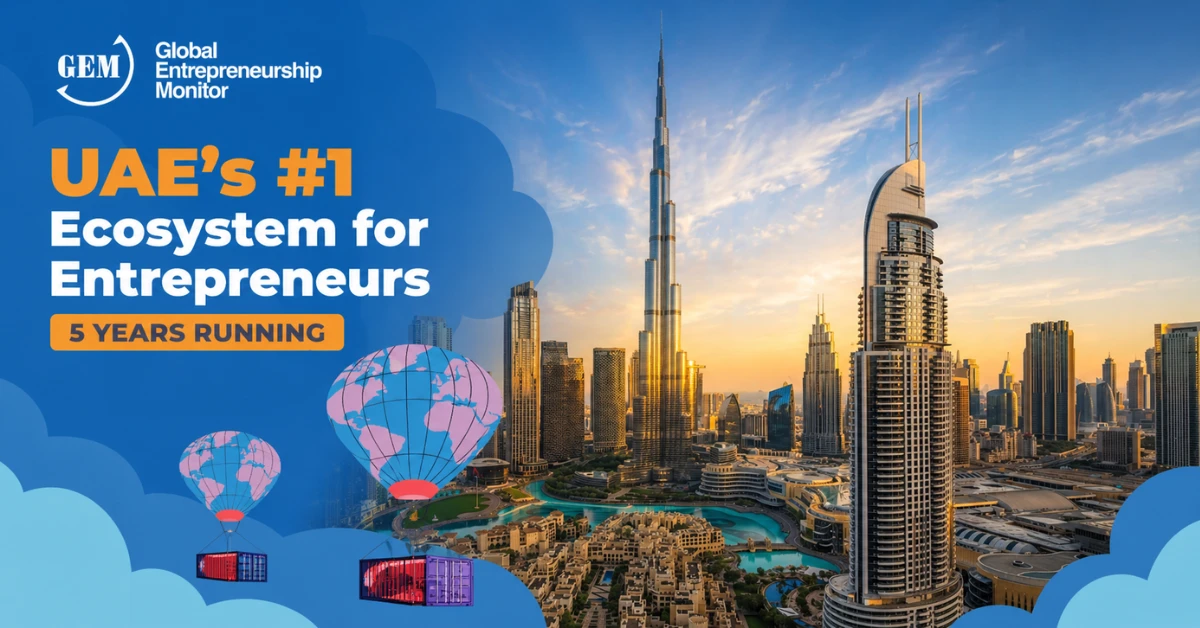 Dubai skyline showing UAE’s #1 ecosystem for entrepreneurs with GEM 2025/2026 ranking and global business appeal