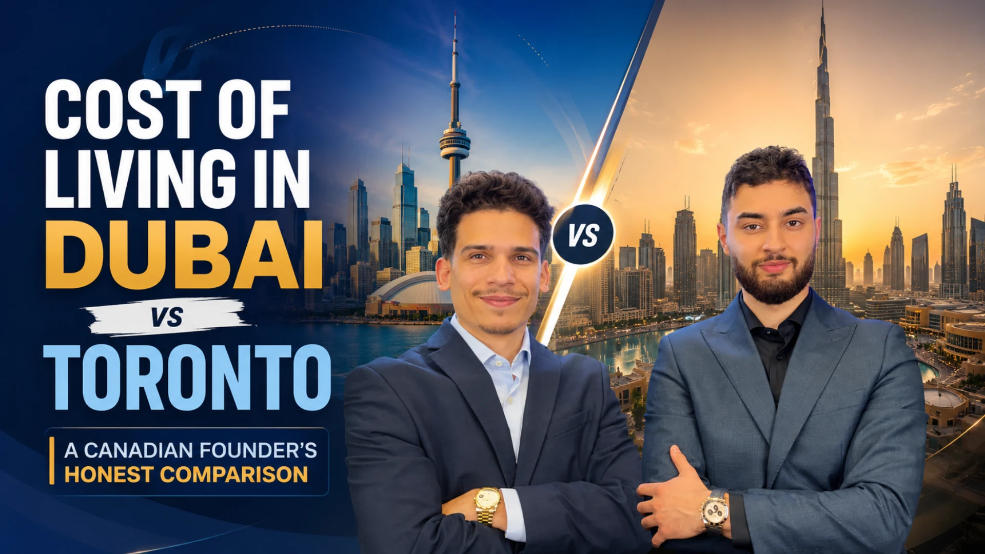 Cost of Living in Dubai vs Toronto comparison featuring GenZone founders, skyline landmarks, taxes, and lifestyle.